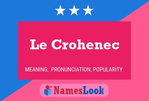 Affiche de nom Le Crohenec