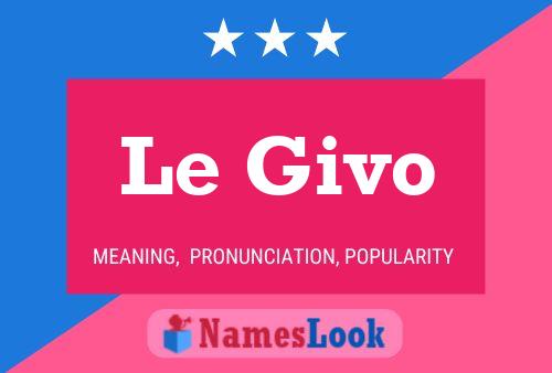 Affiche de nom Le Givo