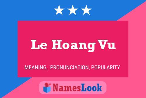 Affiche de nom Le Hoang Vu