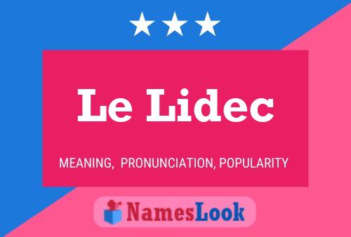 Affiche de nom Le Lidec