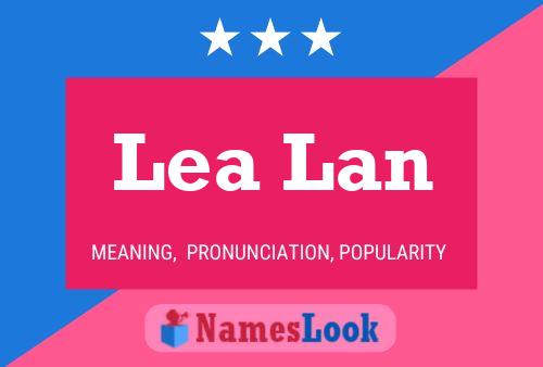 Affiche de nom Lea Lan