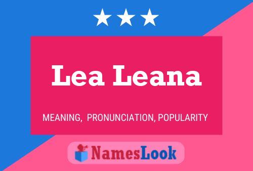 Affiche de nom Lea Leana