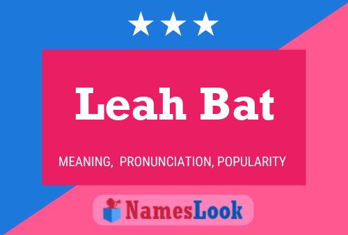 Affiche de nom Leah Bat