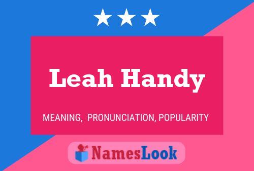 Affiche de nom Leah Handy