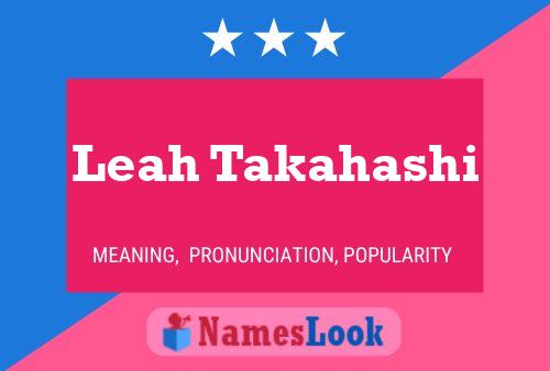 Affiche de nom Leah Takahashi