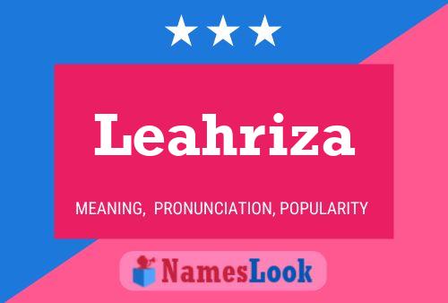 Affiche de nom Leahriza