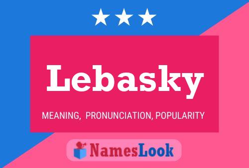 Affiche de nom Lebasky