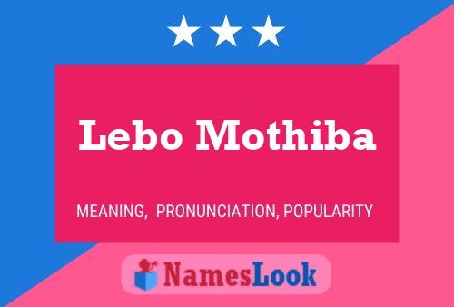 Affiche de nom Lebo Mothiba