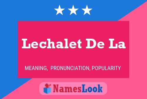 Affiche de nom Lechalet De La