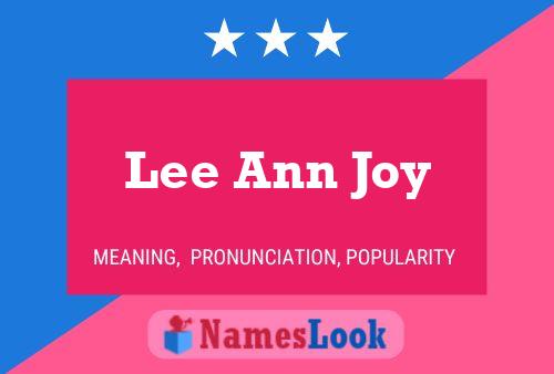 Affiche de nom Lee Ann Joy