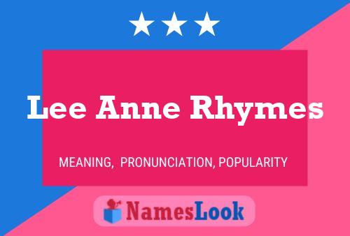 Affiche de nom Lee Anne Rhymes