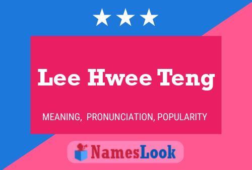 Affiche de nom Lee Hwee Teng