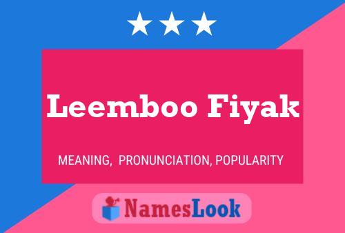 Affiche de nom Leemboo Fiyak