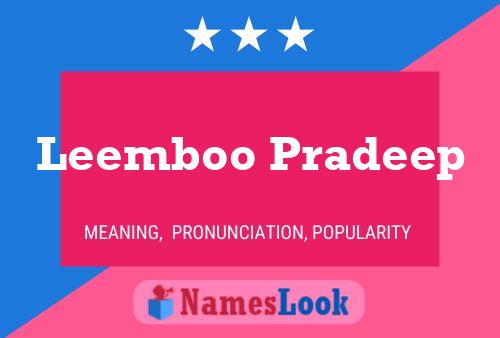 Affiche de nom Leemboo Pradeep