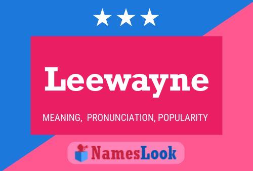 Affiche de nom Leewayne