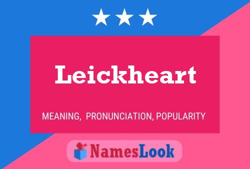 Affiche de nom Leickheart