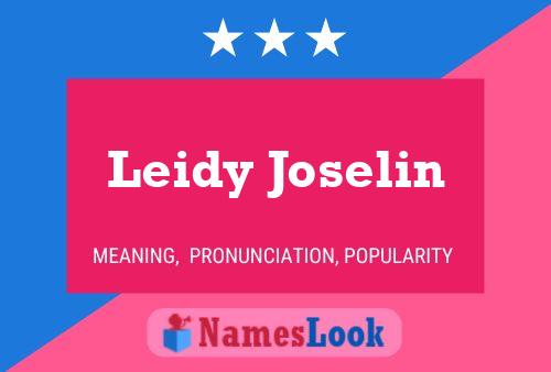 Affiche de nom Leidy Joselin