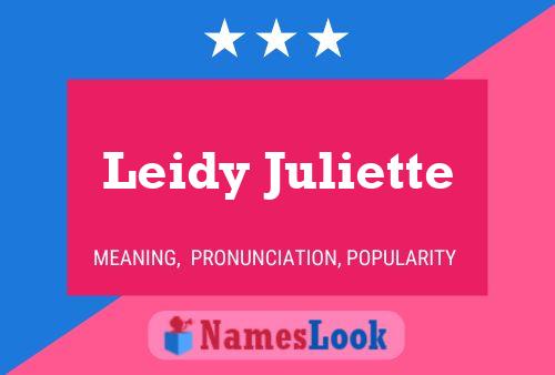 Affiche de nom Leidy Juliette