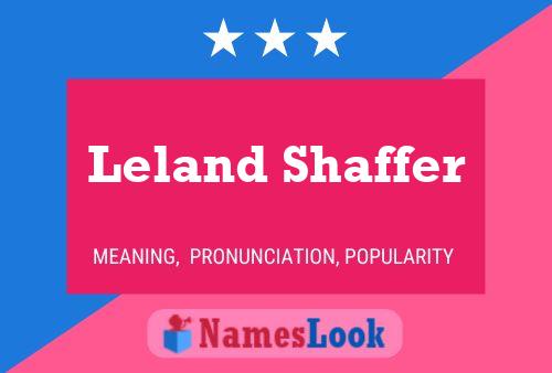 Affiche de nom Leland Shaffer