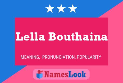 Affiche de nom Lella Bouthaina