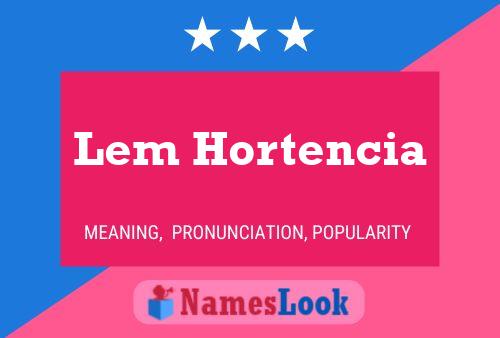 Affiche de nom Lem Hortencia