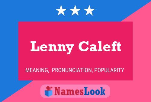 Affiche de nom Lenny Caleft