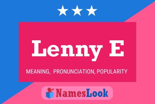 Affiche de nom Lenny E