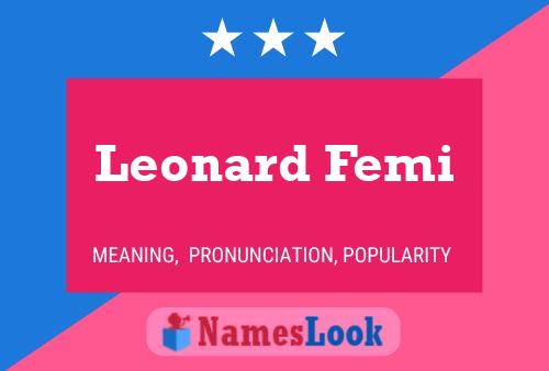 Affiche de nom Leonard Femi