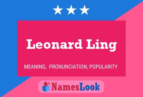 Affiche de nom Leonard Ling