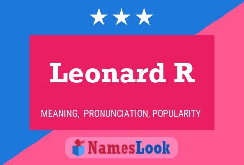 Affiche de nom Leonard R