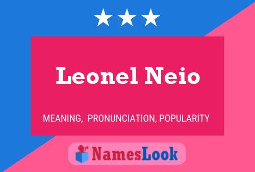 Affiche de nom Leonel Neio