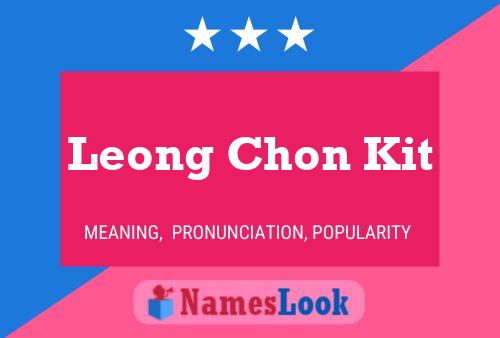 Affiche de nom Leong Chon Kit