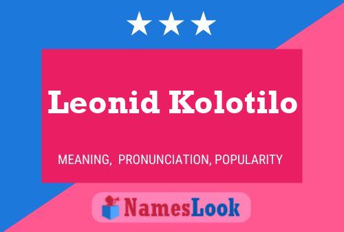 Affiche de nom Leonid Kolotilo