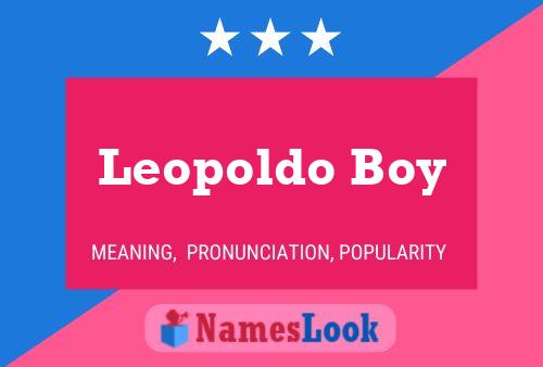 Affiche de nom Leopoldo Boy