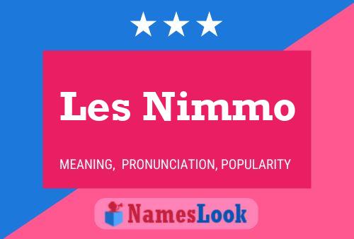 Affiche de nom Les Nimmo