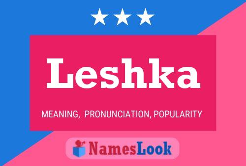 Affiche de nom Leshka