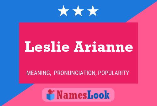 Affiche de nom Leslie Arianne