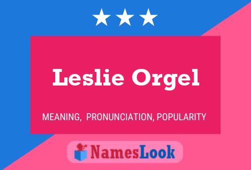 Affiche de nom Leslie Orgel