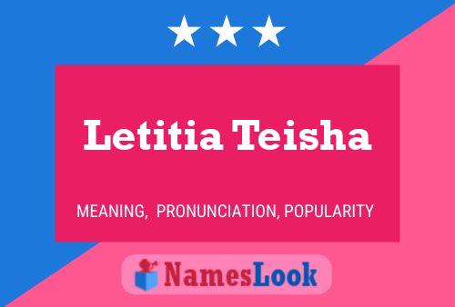 Affiche de nom Letitia Teisha