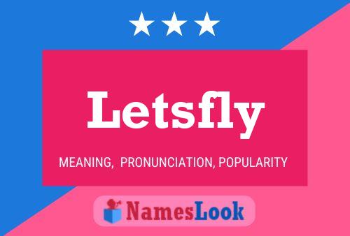 Affiche de nom Letsfly