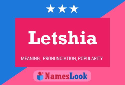 Affiche de nom Letshia