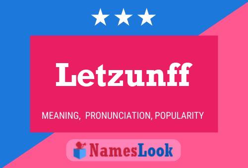 Affiche de nom Letzunff