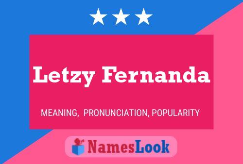 Affiche de nom Letzy Fernanda