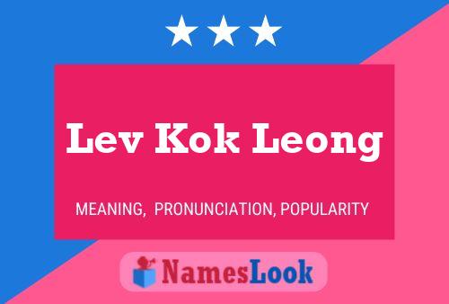 Affiche de nom Lev Kok Leong