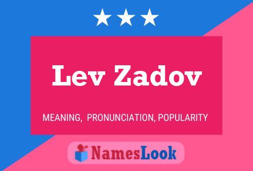 Affiche de nom Lev Zadov