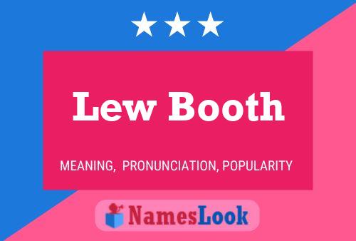 Affiche de nom Lew Booth