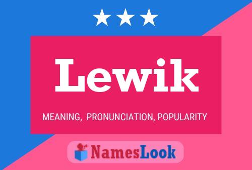 Affiche de nom Lewik