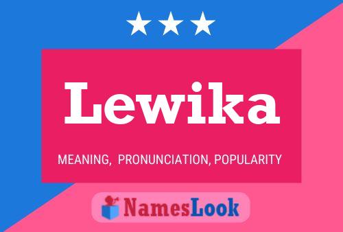 Affiche de nom Lewika