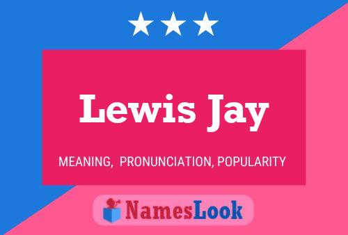 Affiche de nom Lewis Jay