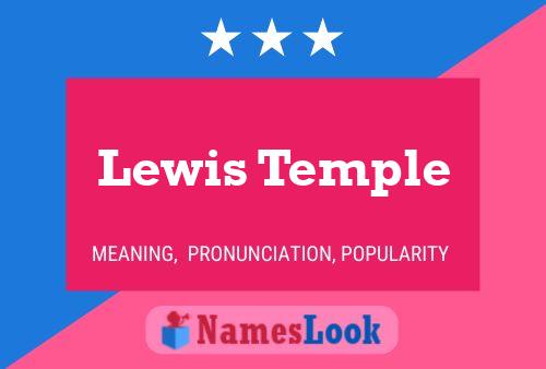 Affiche de nom Lewis Temple